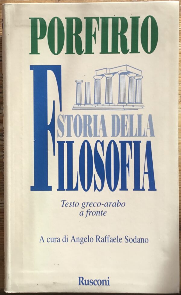 Storia della Filosofia.(testo greco-arabo a fronte)