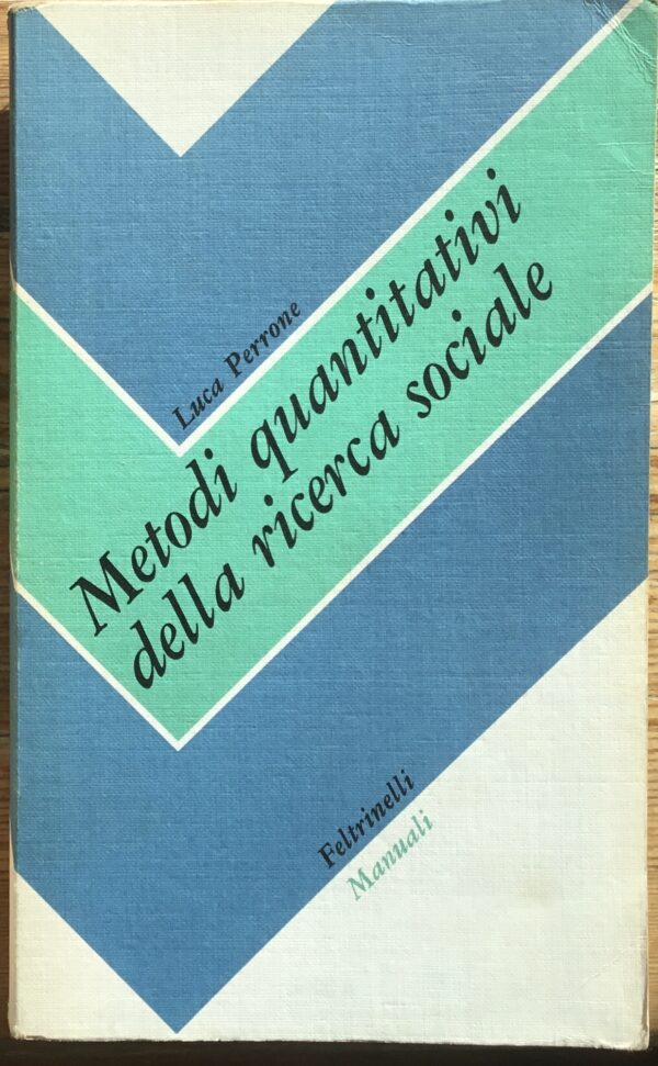 Metodi quantitativi della ricerca sociale