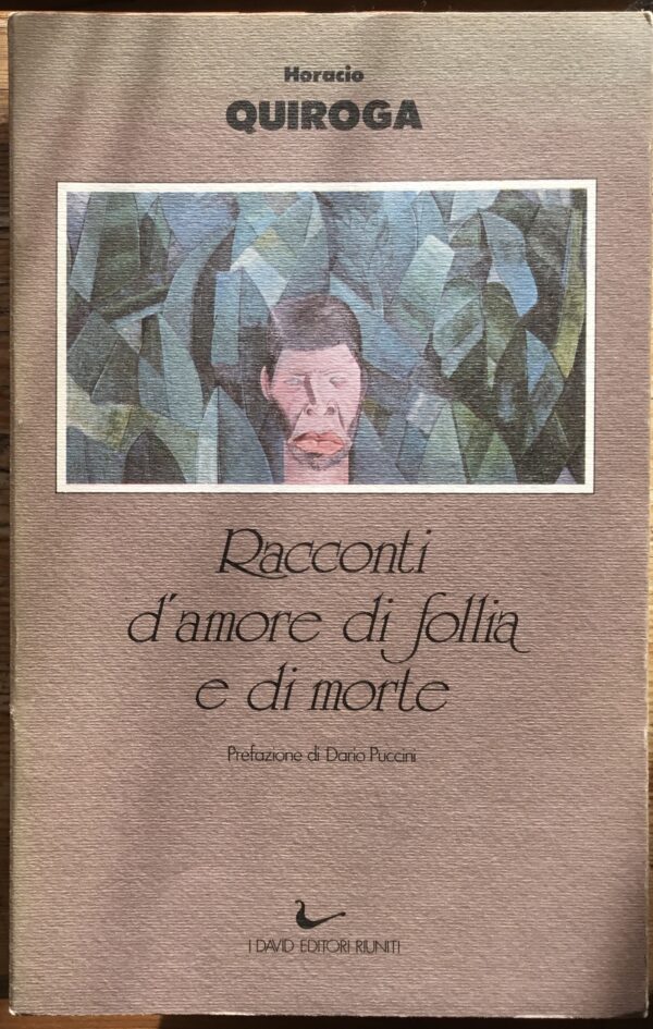 Racconti d’amore di follia  e di morte