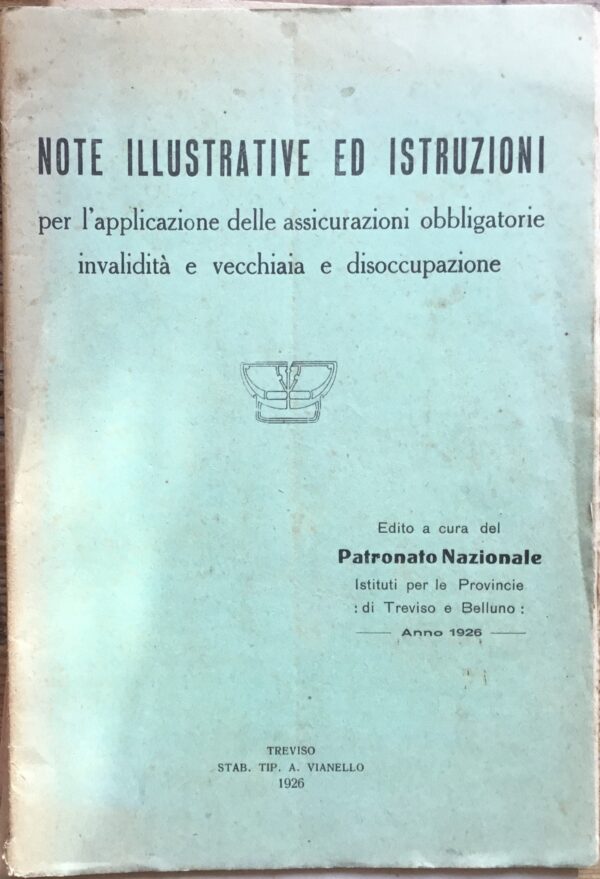 Note illustrative ed istruzioni per l’applicazione delle assicurazioni obbligatorie invalidità e vecchiaia e disoccupazione