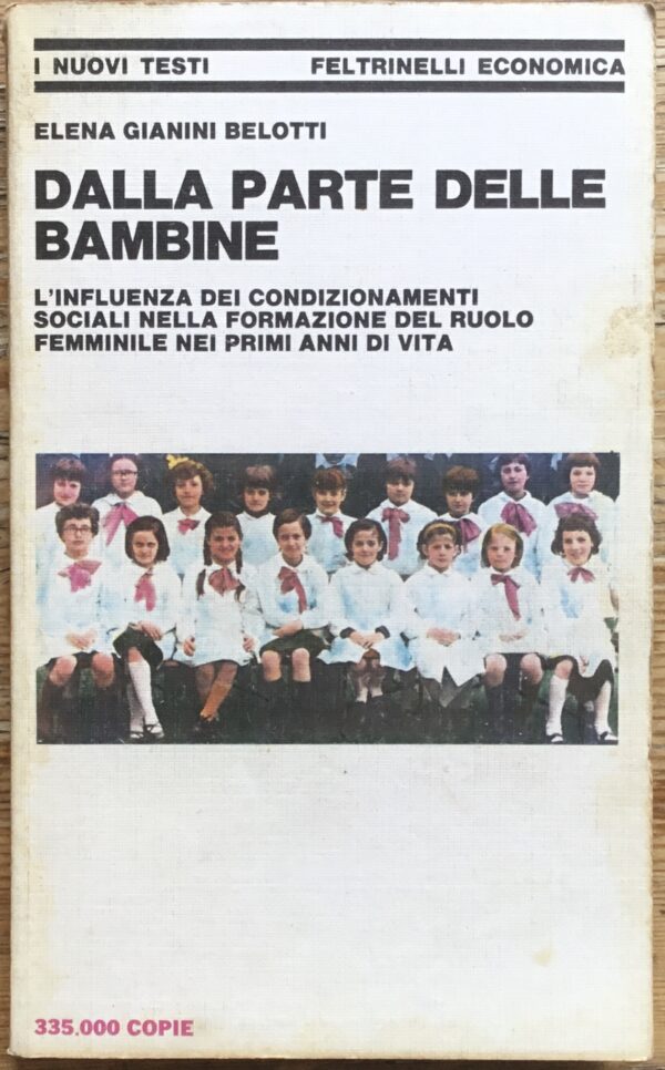 Dalla parte delle bambine. L’influenza dei condizionamenti sociali nella formazione del ruolo femminile nei primi anni di vita.