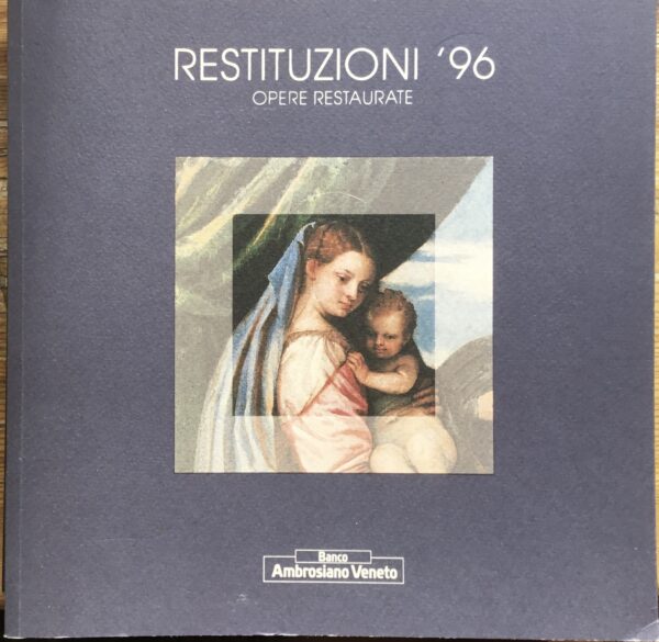 Restituzioni’96. Opere Restaurate