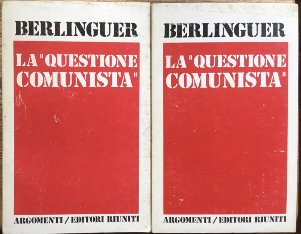 La “ Questione Comunista”