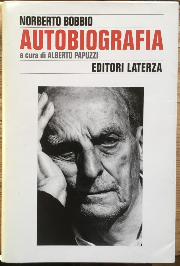 Norberto Bobbio. Autobiografia.