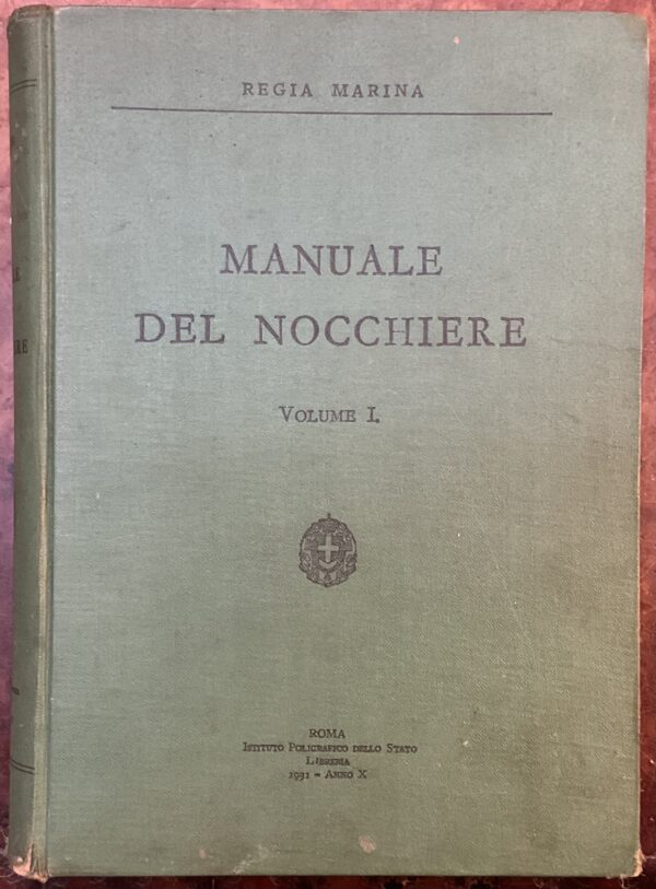 Manuale del Nocchiere. Vol. I