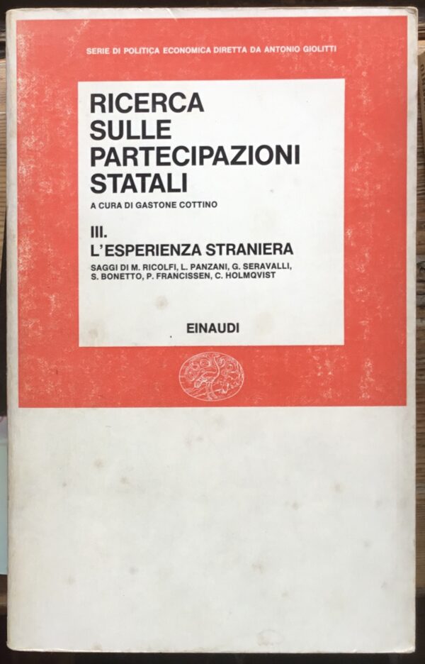 Ricerca sulle partecipazioni statali. Vol. III. L’esperienza straniera