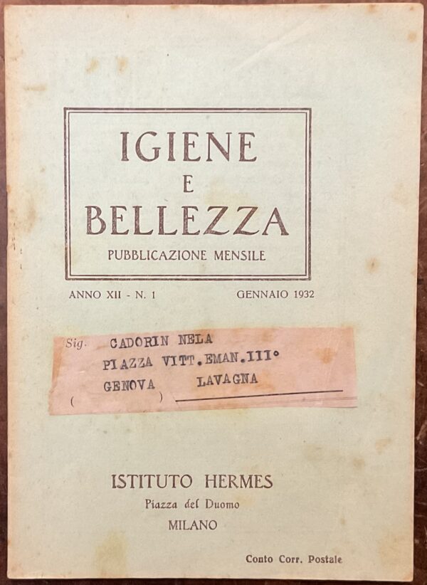 Igiene e bellezza. Pubblicazione mensile. Anno XII - N.1. Gennaio 1932