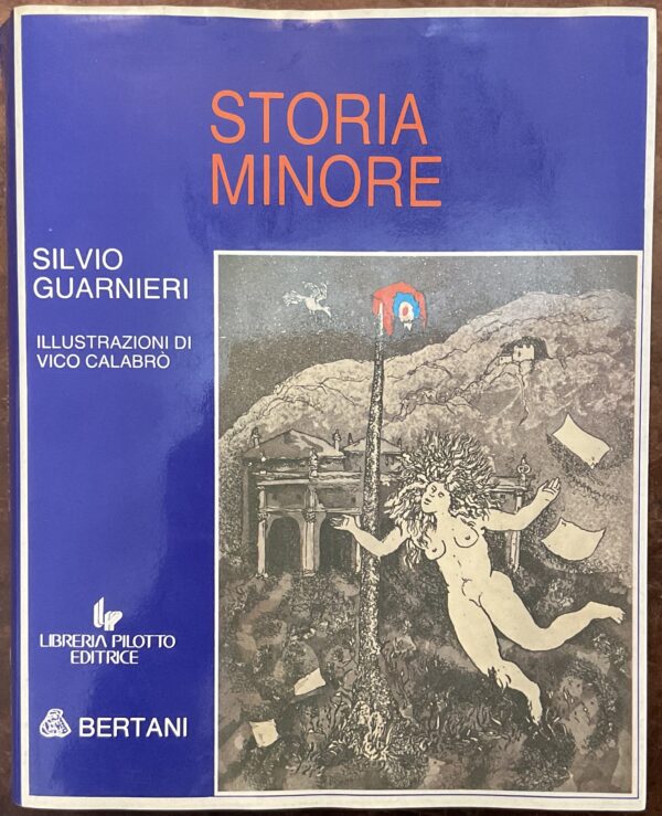 Storia minore. Illustrazioni di Vico Calabrò