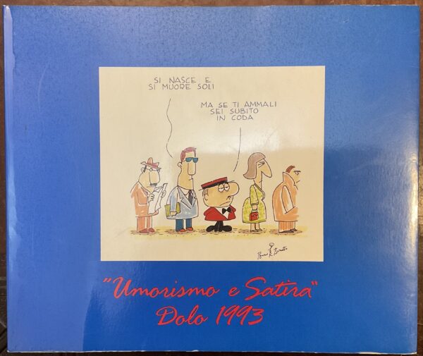 “Umorismo e Satira” Dolo 1993