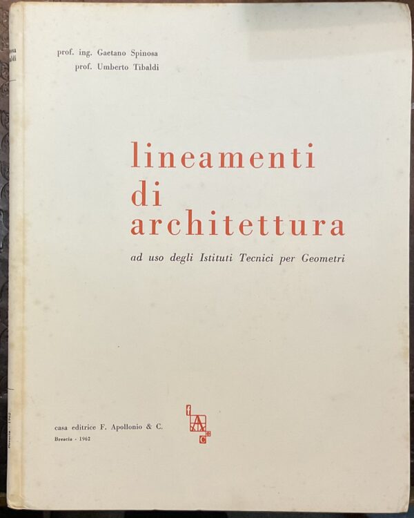 Lineamenti di Architettura ad uso degli Istituti Tecnici per Geometri