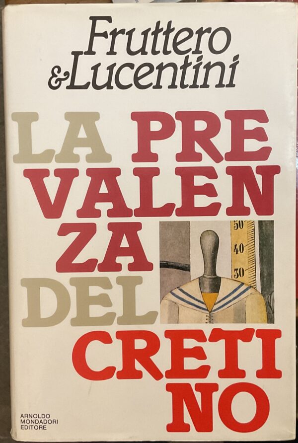 La prevalenza del cretino