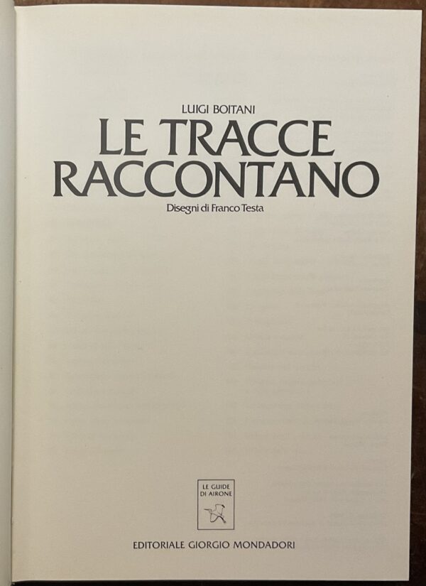 Le tracce raccontano. Disegni di Franco Testa