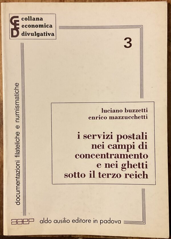 I servizi postali nei campi di concentramento e nei ghetti sotto il Terzo Reich