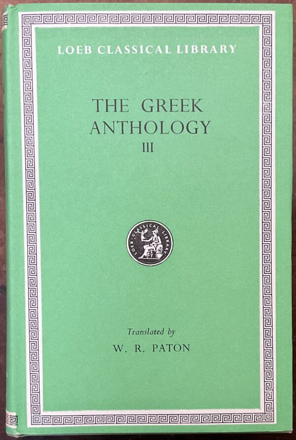 The Greek Anthology. Volume III