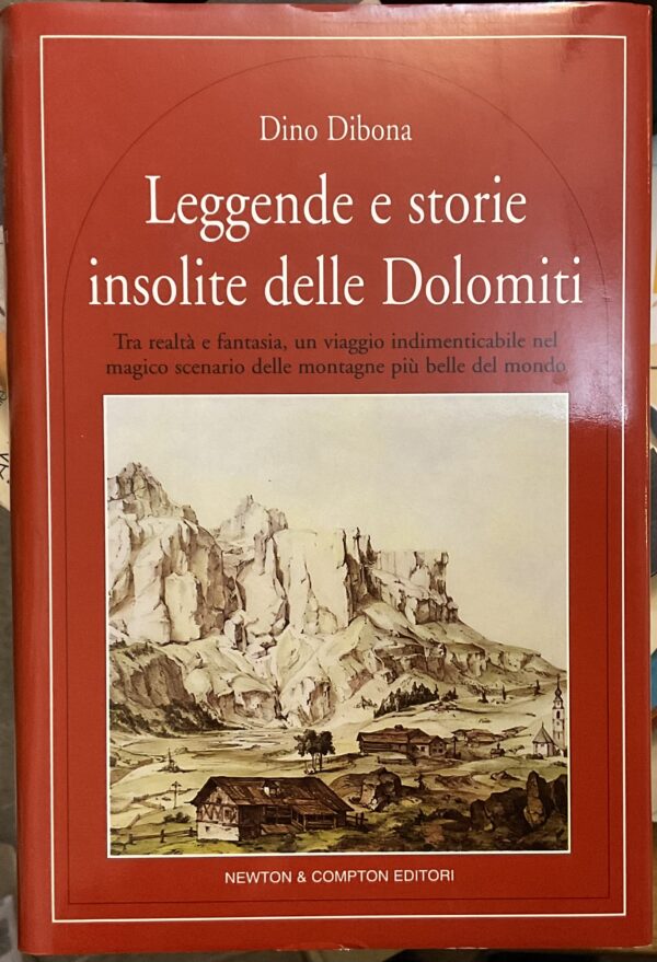 Leggende e storie insolite delle Dolomiti