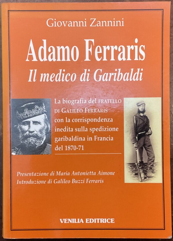 Adamo Ferraris. Il medico di Garibaldi