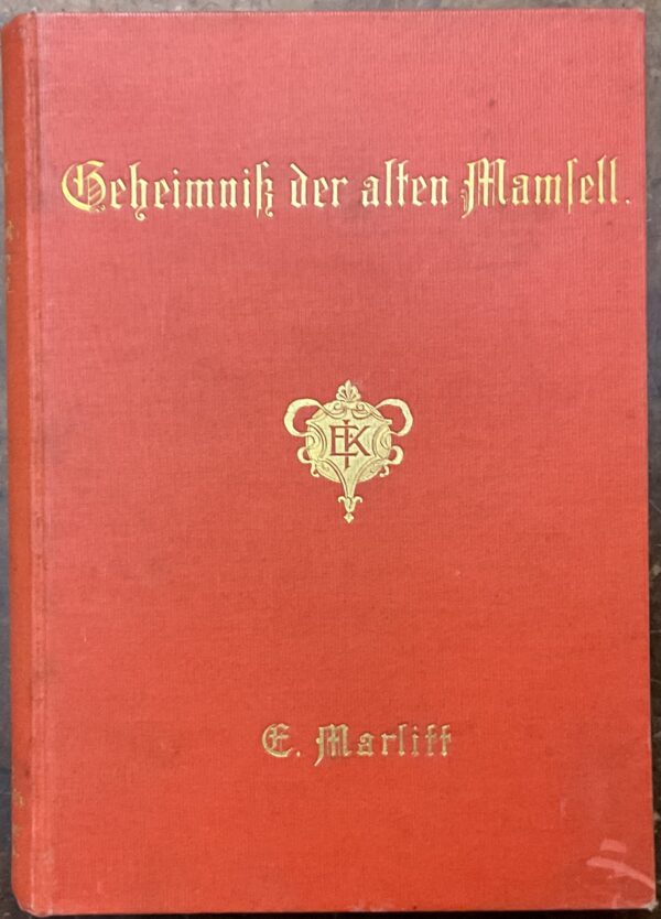 Das Geheimnis der alten Mamsell. Roman