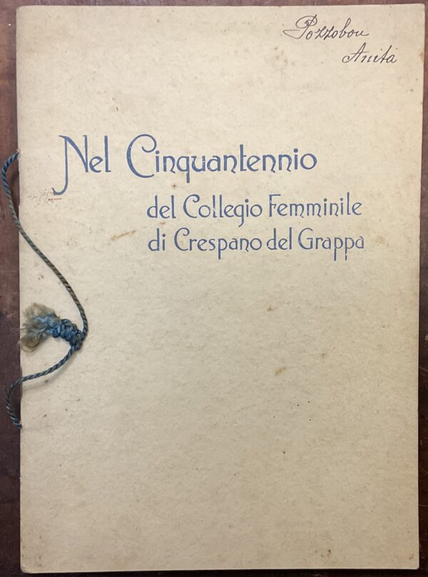 Nel cinquantennio del Collegio femminile di Crespano del grappa 1886-1936