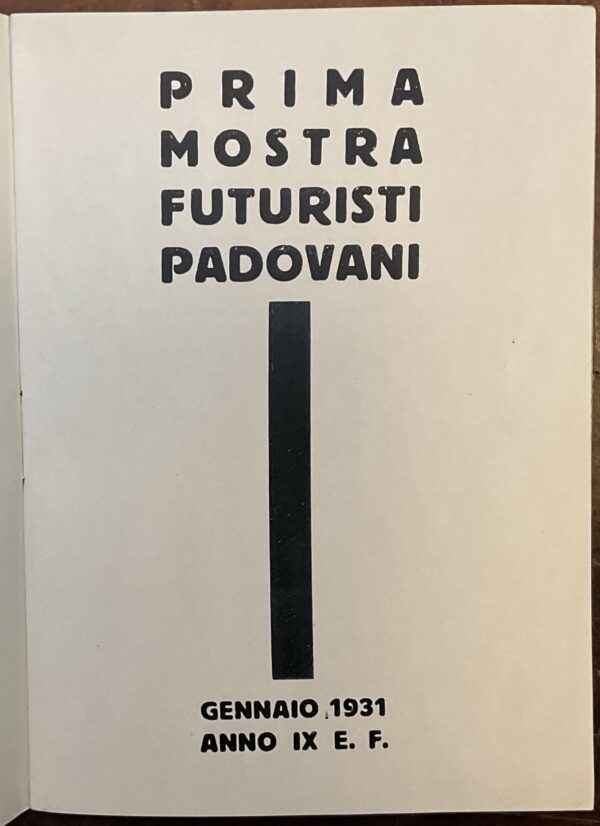 7 Futuristi padovani: Crali, Dalla Baratta, De Giorgio, Dormal, Peri, Sgaravatti, Voltolina - immagine 3