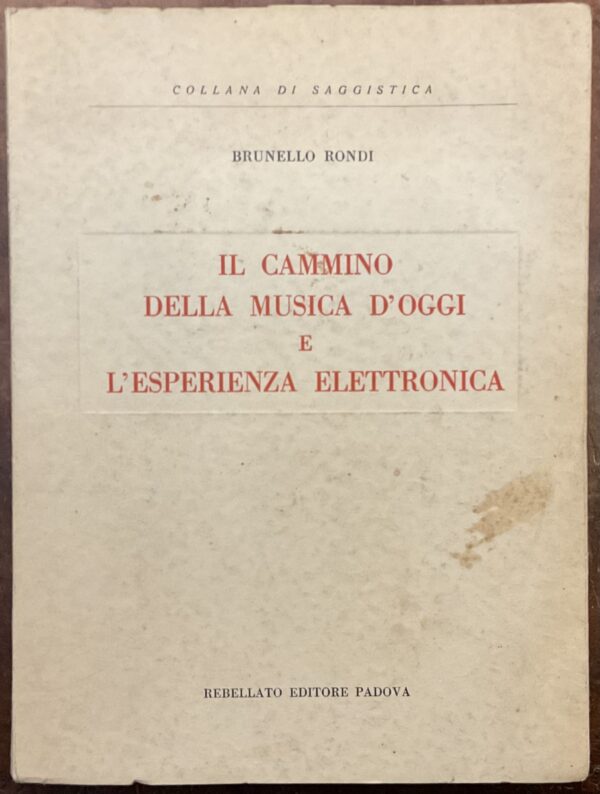 Il cammino della musica d’oggi e l’esperienza elettronica