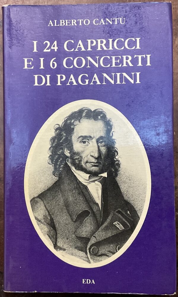 I 24 capricci e i 6 concerti di Paganini