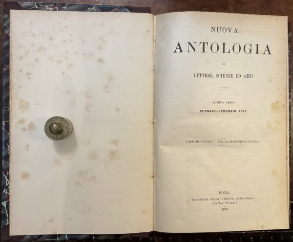 Nuova Antologia di lettere, scienze ed arti. Quinta serie: gennaio-febbraio 1909. Volume CXXXIX - della raccolta CCXXIII