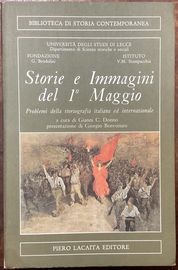 Storie e immagini del 1° Maggio. Problemi di storiografia italiana ed internazionale