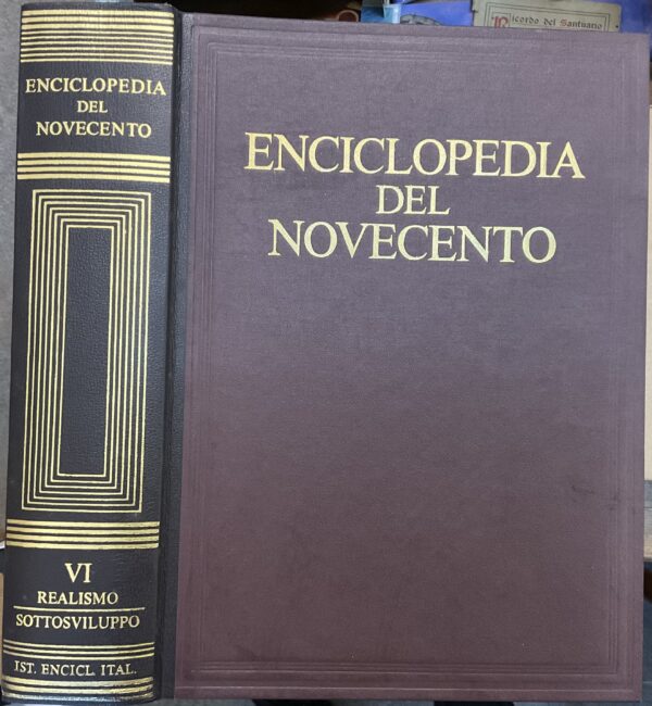 Enciclopedia del Novecento. Volume VI: Realismo - Sottosviluppo