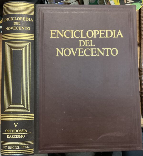 Enciclopedia del Novecento. Volume V: Ortodossia - Razzismo