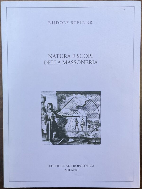 Natura e scopi della massoneria