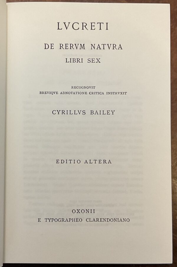 De Rerum natura. Libri Sex. Recognovit brevique adnotatione critica instruxit Cyrillus Bailey. Editio altera