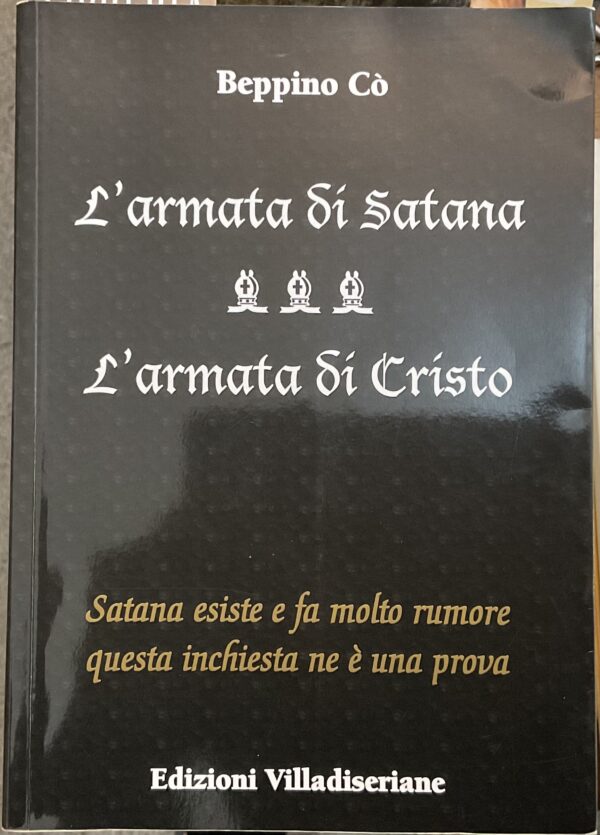 L’armata di Satana e l’armata di Cristo