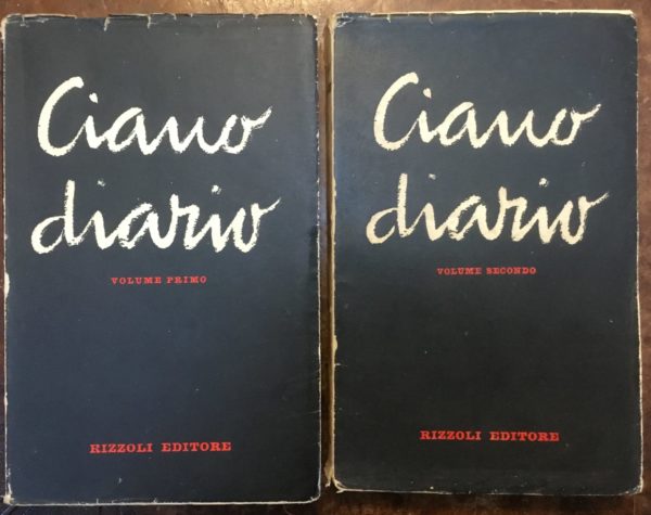 Ciano. Diario. Vol. primo 1939 - 1940, Vol. secondo 1941 - 1943. Prima edizione